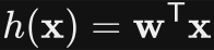 h of x equals w transpose x.